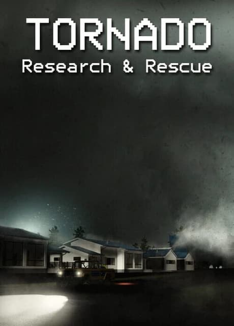 Tornado: Research and Rescue