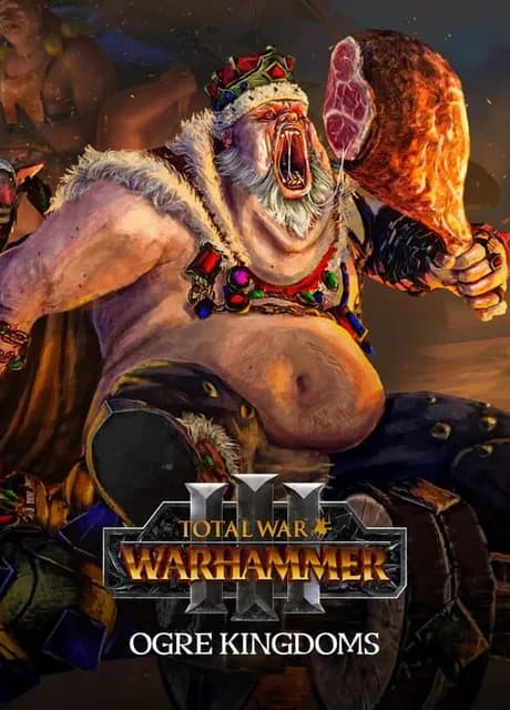 Total War: Warhammer III - Ogre Kingdoms