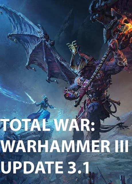 Total War: Warhammer III - Update 3.1