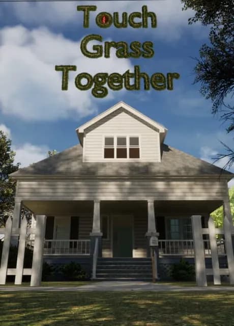 Touch Grass Together