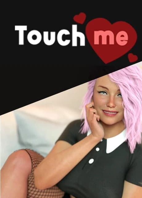 Touch Me