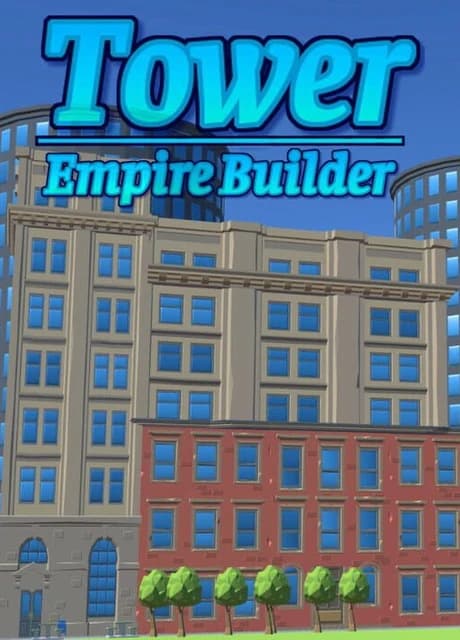 Tower Empire Builder