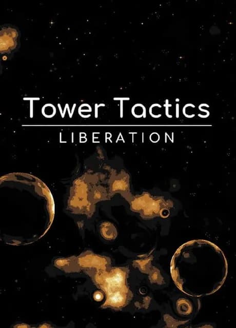 Tower Tactics: Liberation