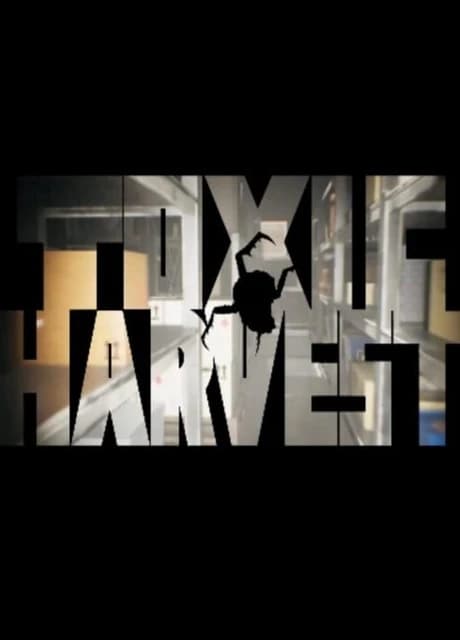Toxic Harvest