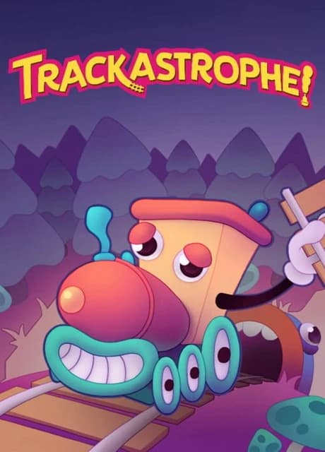 Trackastrophe!
