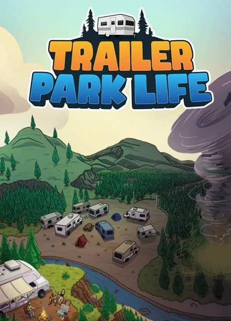 Trailer Park Life