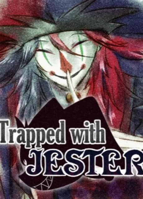 Trapped with Jester