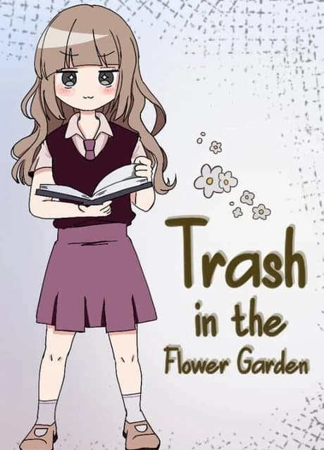 Trash in the Flower Garden