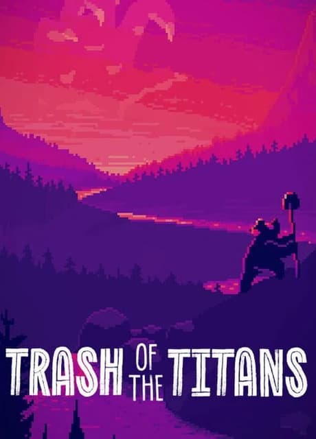 Trash of the Titans