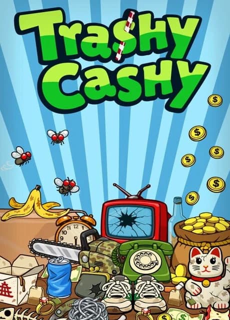 Trashy Cashy