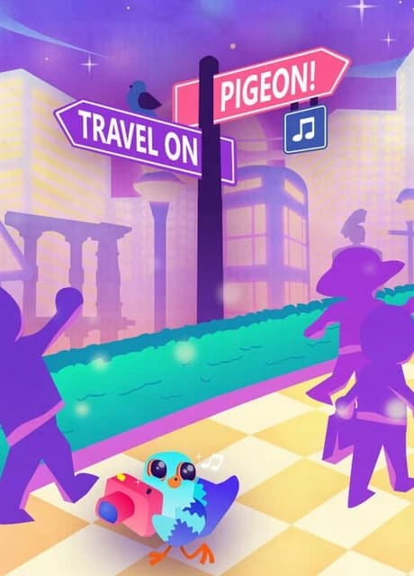 Travel On, Pigeon!