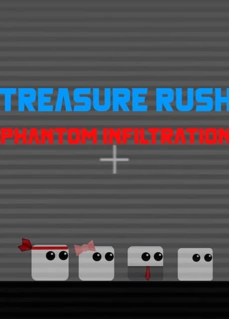 Treasure Rush: Phantom Infiltration