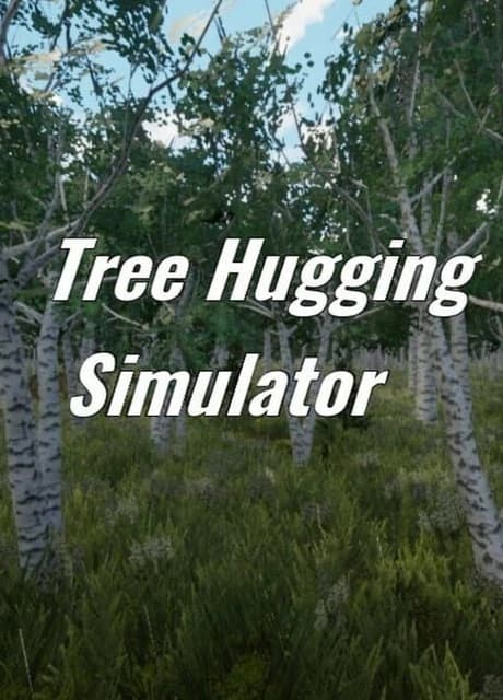 Tree Hugging Simulator