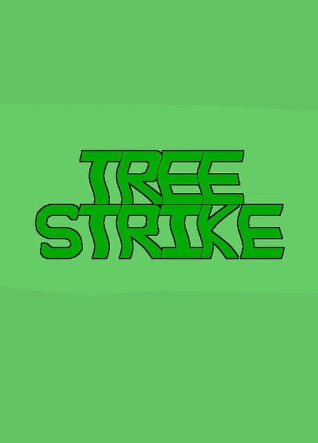 Tree Strike