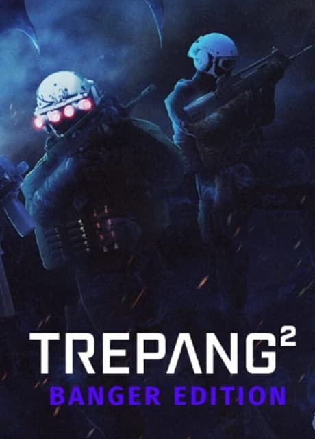 Trepang2: Banger Edition