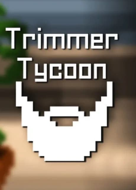 Trimmer Tycoon
