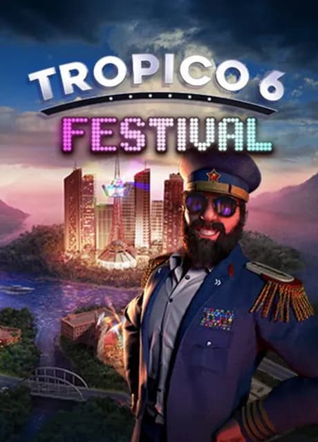 Tropico 6: Festival