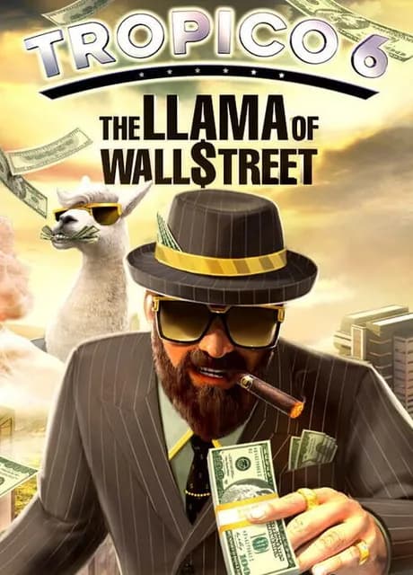 Tropico 6: The Llama of Wall Street