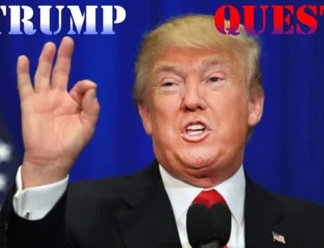 Trump Quest