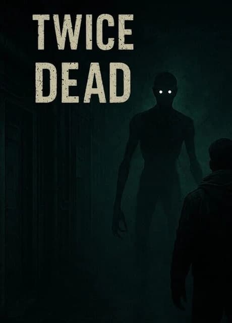 Twice Dead