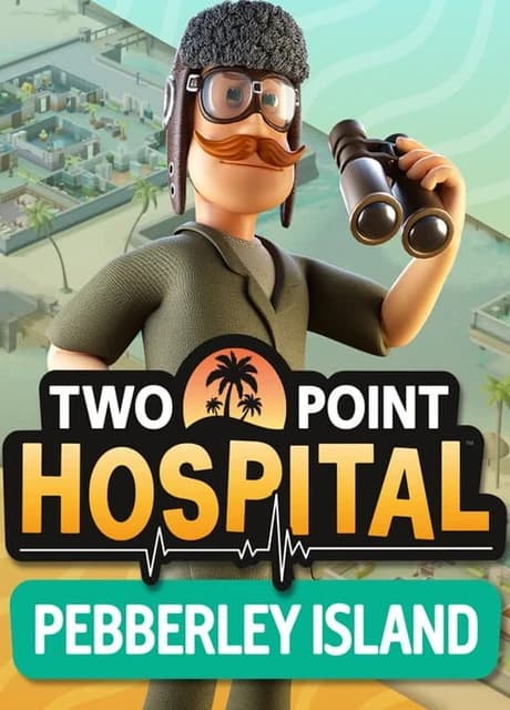 Two Point Hospital: Pebberley Island