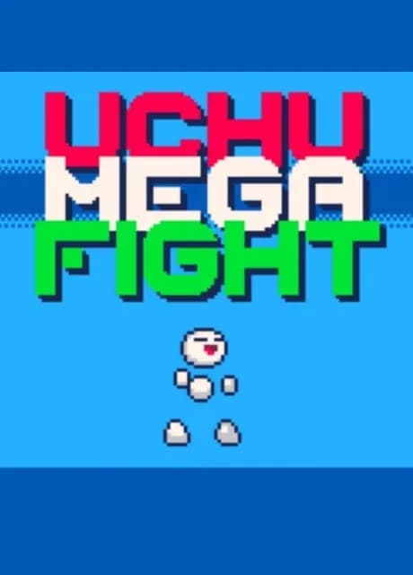 Uchu Mega Fight