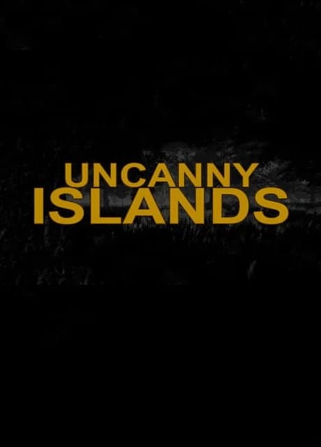 Uncanny Islands