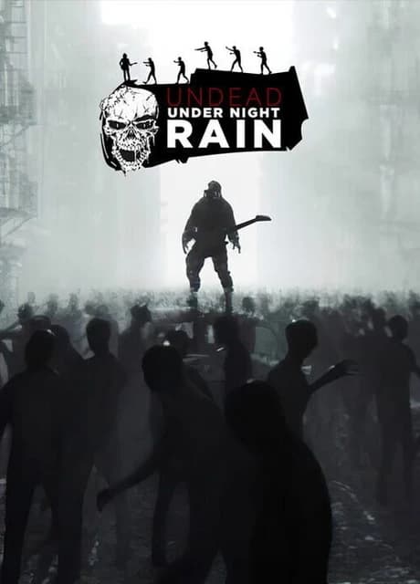 Undead Under Night Rain