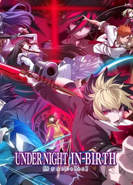 Under Night In-Birth II Sys:Celes
