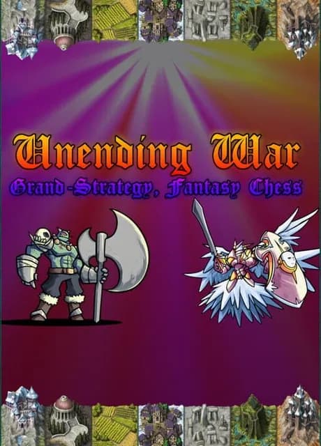 Unending War: Grand-Strategy Chess