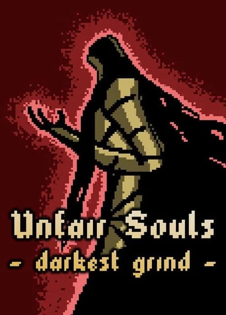 Unfair Souls: Darkest Grind