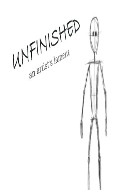 Unfinished - An Artist's Lament
