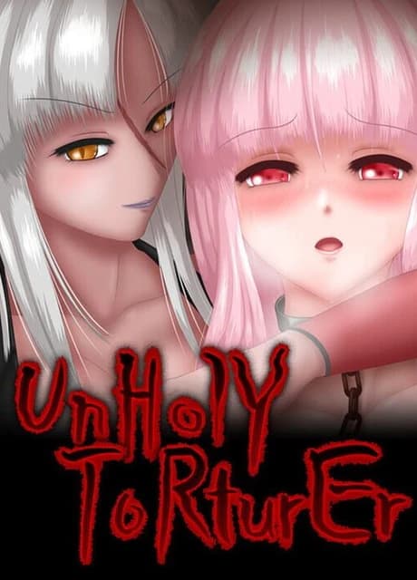 UnHolY ToRturEr