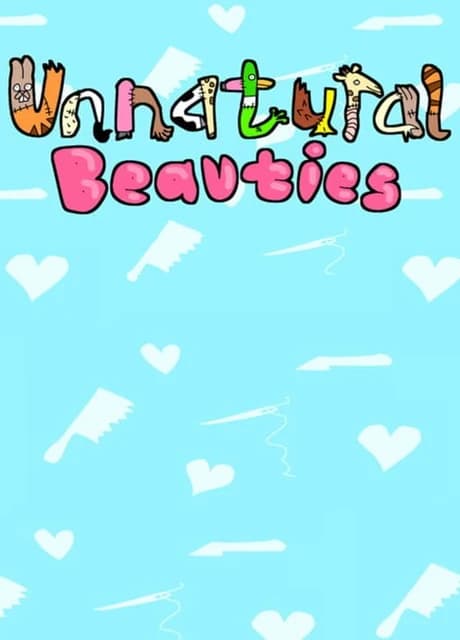 Unnatural Beauties