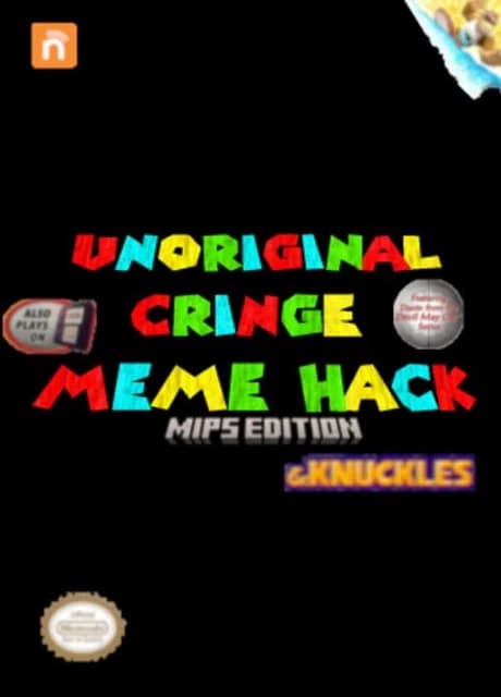 Unoriginal CRINGE Meme Hack