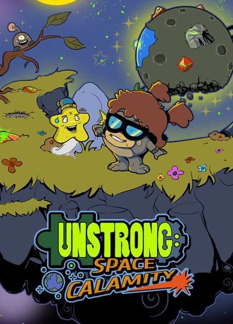 Unstrong: Space Calamity