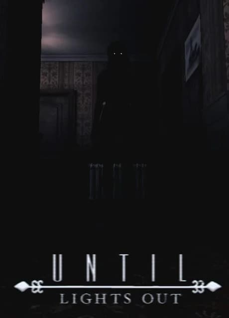 Until Lights Out