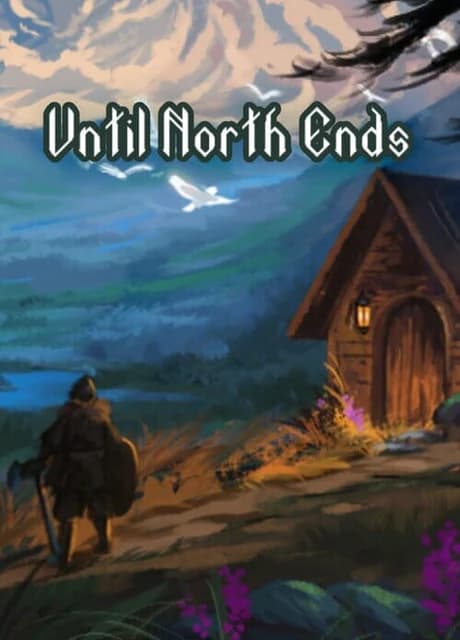 Until North Ends