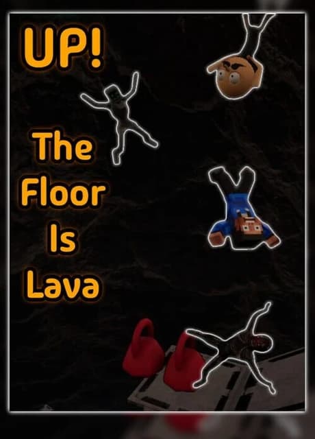 Up! The Floor Is Lava