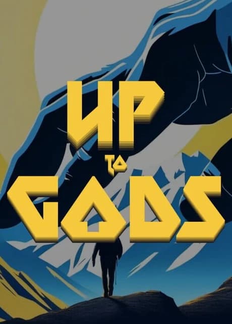 Up to Gods