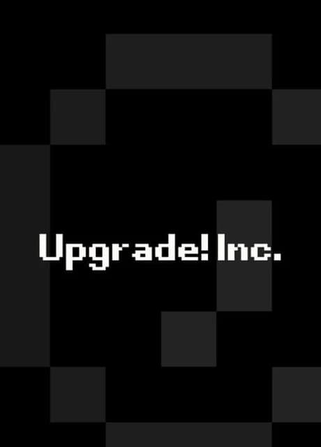 Upgrade! Inc.