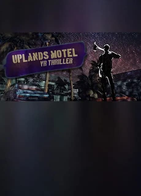 Uplands Motel: VR Thriller
