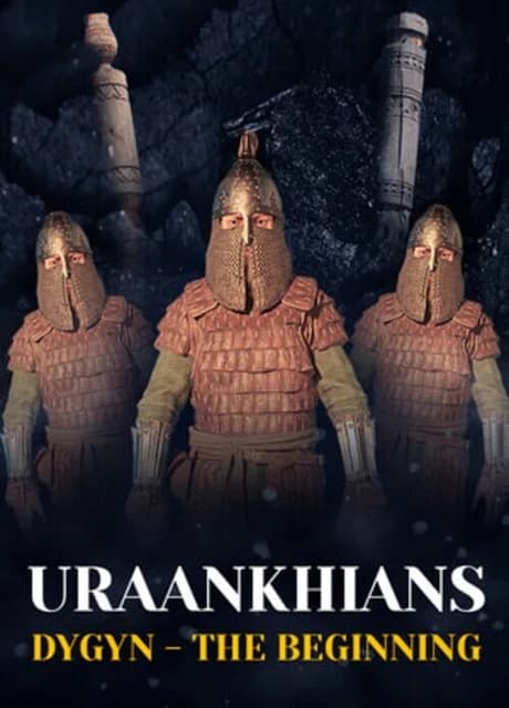 Uraankhians Dygyn: The Beginning