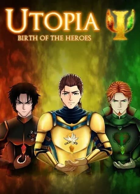 Utopia: Birth of The Heroes