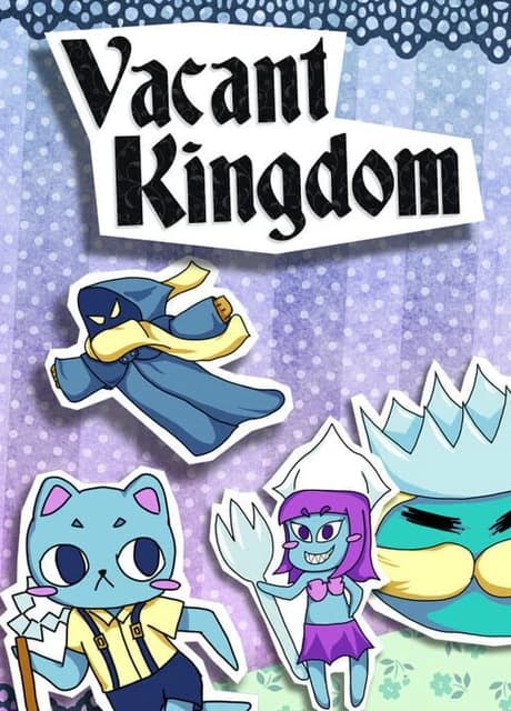 Vacant Kingdom