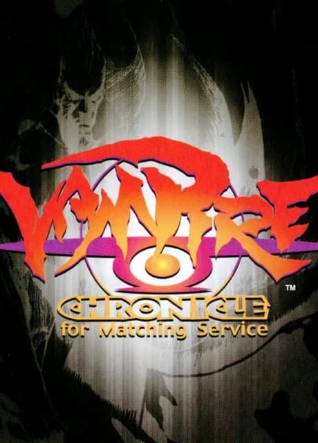 Vampire Chronicle For Matching Service
