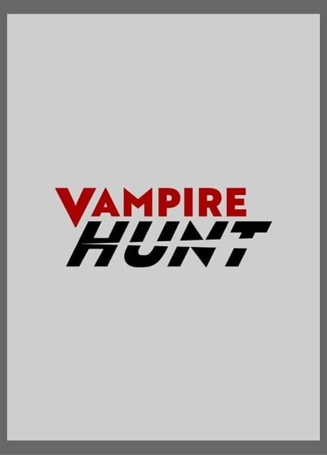 Vampire Hunt