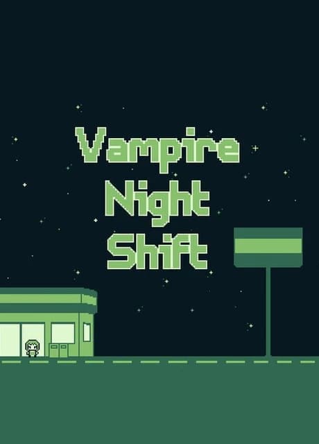 Vampire Night Shift