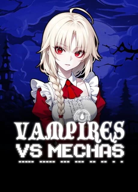 Vampires vs. Mechas