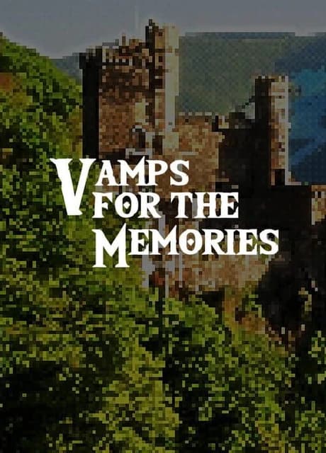 Vamps For the Memories